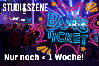 Studioszene BANG Ticket nur noch < 1 Woche